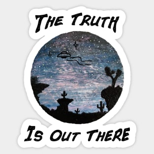 The Truth Is Out There Desert UFO Sticker